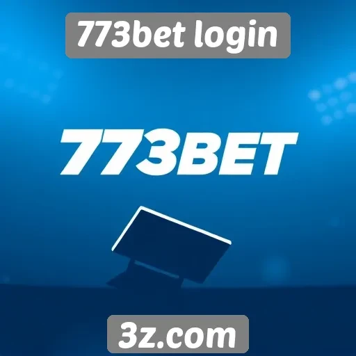 Vantagens do 773bet login para apostadores iniciantes